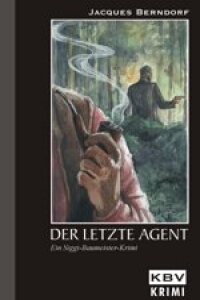 Jacques Berndorf - Der letzte Agent - Rezension Lettern.de