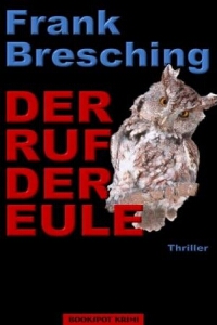 Frank Bresching: Der Ruf der Eule - Rezension Literaturmagazin Lettern.de