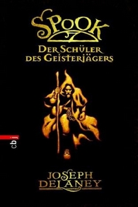 Joseph Delaney: Spook - Der Schüler des Geisterjägers - Rezension Literaturmagazin Lettern.de