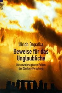 Ulrich Dopatka: Beweise für das Unglaubliche