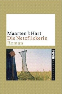 Maarten 't Hart - Die Netzflickerin - Rezension Lettern.de