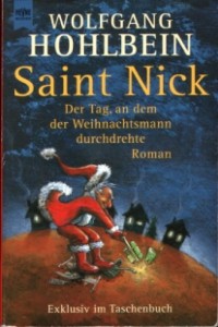 Wolfgang Hohlbein - Saint Nick, der Tag, an dem der Weihnachtsmann durchdrehte