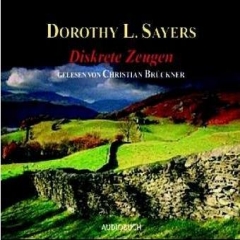 Hörbuch: Dorothy L. Sayers: Diskrete Zeugen - Rezension Lettern.de