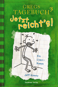 Jeff Kinney: Gregs Tagebuch 3 - Jetzt reicht's - Rezension Literaturmagazin Lettern.de