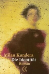 Milan Kundera - Die Identität - Rezension Lettern.de