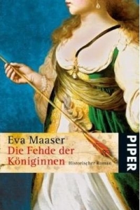 Eva Maaser: Die Fehde der Königinnen - Rezension Literaturmagazin Lettern.de
