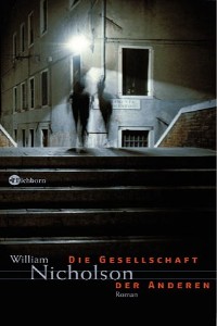 Willliam Nicholson - Die Gesellschaft der Anderen - Rezension Lettern.de