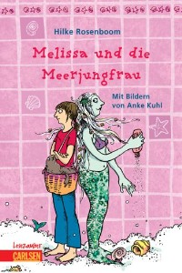 Hilke Rosenboom - Melissa und die Meerjungfrau - Rezension Lettern.de