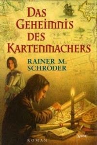 Rainer M. Schröder - Das Geheimnis des Kartenmachers - Rezension Lettern.de