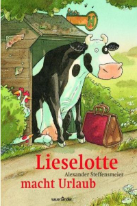 Alexander Steffensmeier: Lieselotte macht Urlaub - Rezension Literaturmagazin Lettern.de